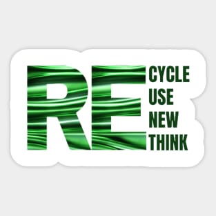 Recycle Reuse Renew Rethink Crisis Environmental Activism Sticker